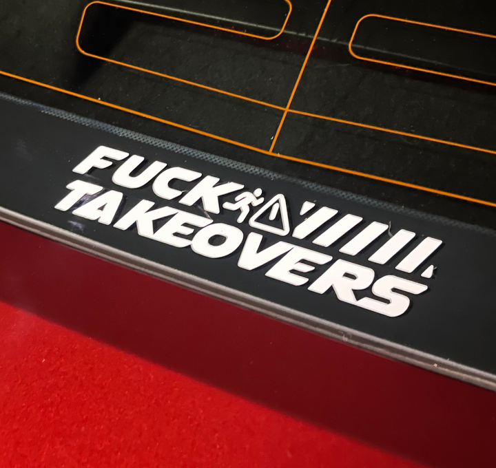 Fuck Takeovers Decal