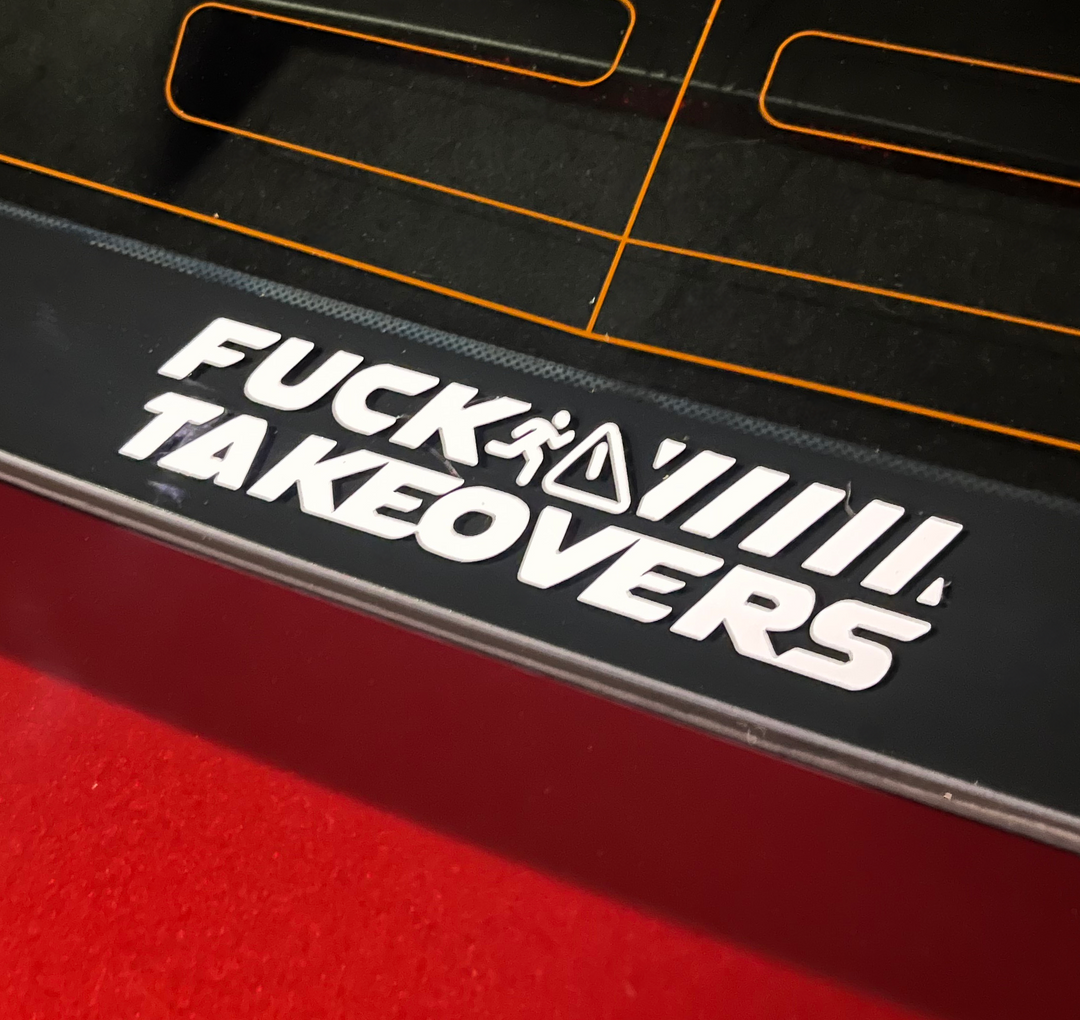Fuck Takeovers Decal